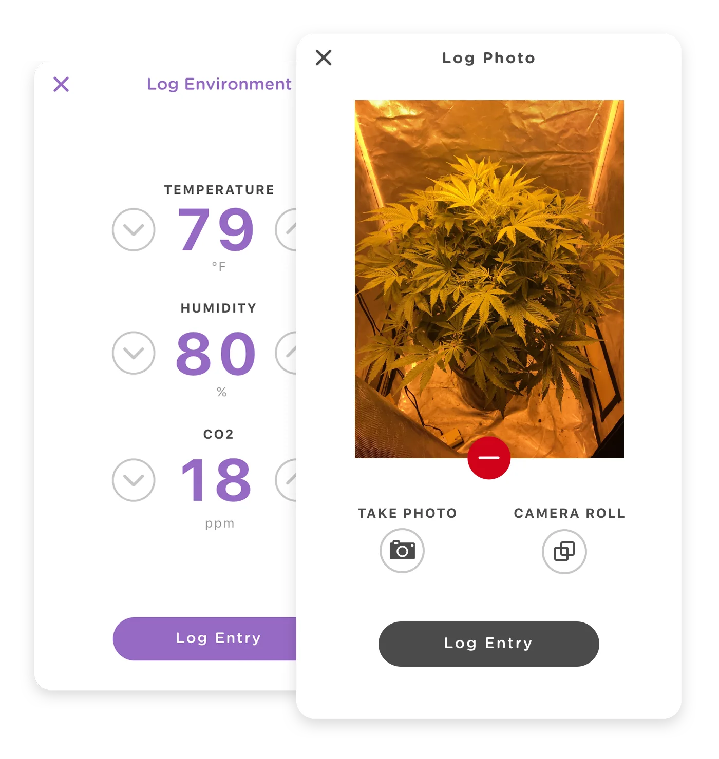 Two journal entry screens — Log Environment, setting temperature, humidity, and CO2 with up and down steppers, and Log Photo, attaching a picture of a plant in a grow tent — each finished with a Log Entry button